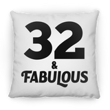 32nd Birthday 32 & Fabulous - Throw Pillow