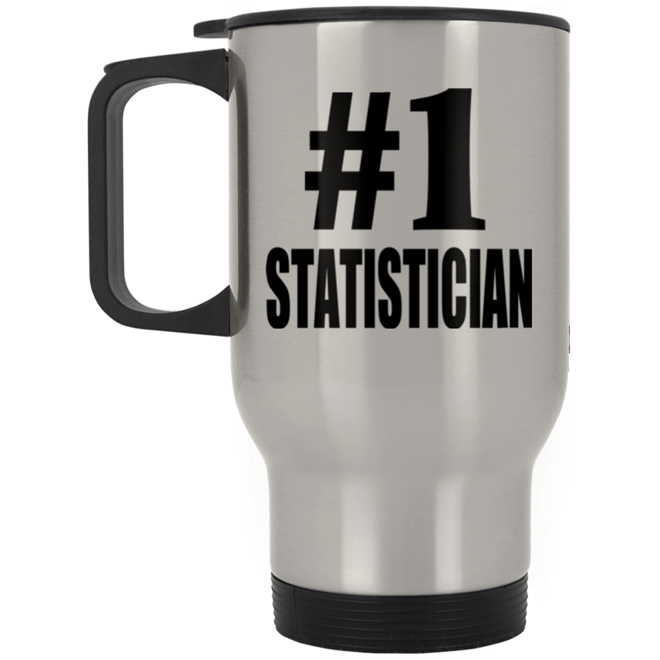 Number One #1 Statistician - Silver Travel Mug