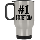 Number One #1 Statistician - Silver Travel Mug
