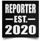 Reporter Established EST. 2020 - Poster Square