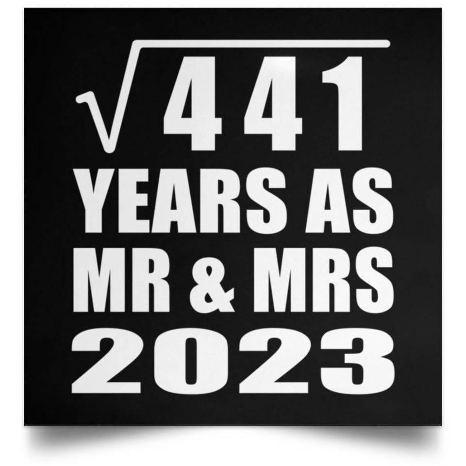 21st Anniversary Square Root of 441 Years As Mr & Mrs 2023 - Poster Square
