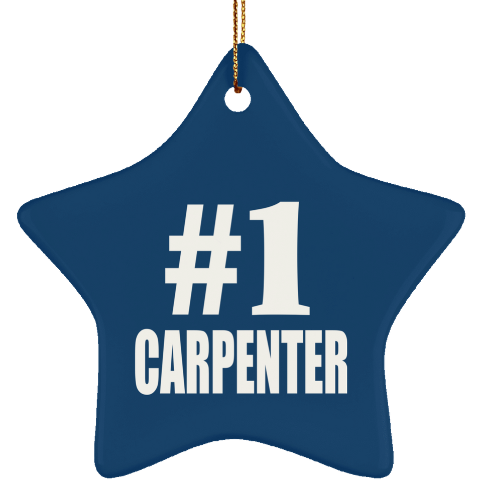 Number One #1 Carpenter - Star Ornament
