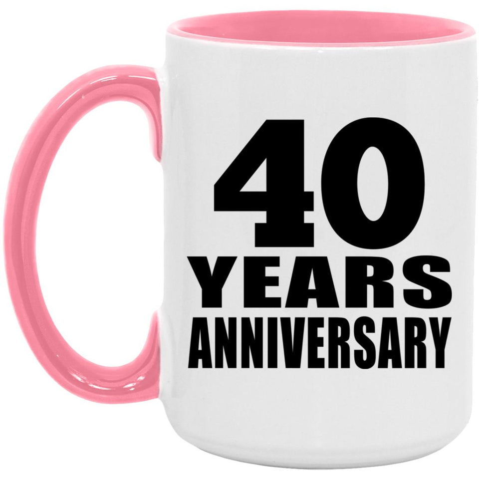 40th Anniversary 40 Years Anniversary - 15oz Accent Mug Pink