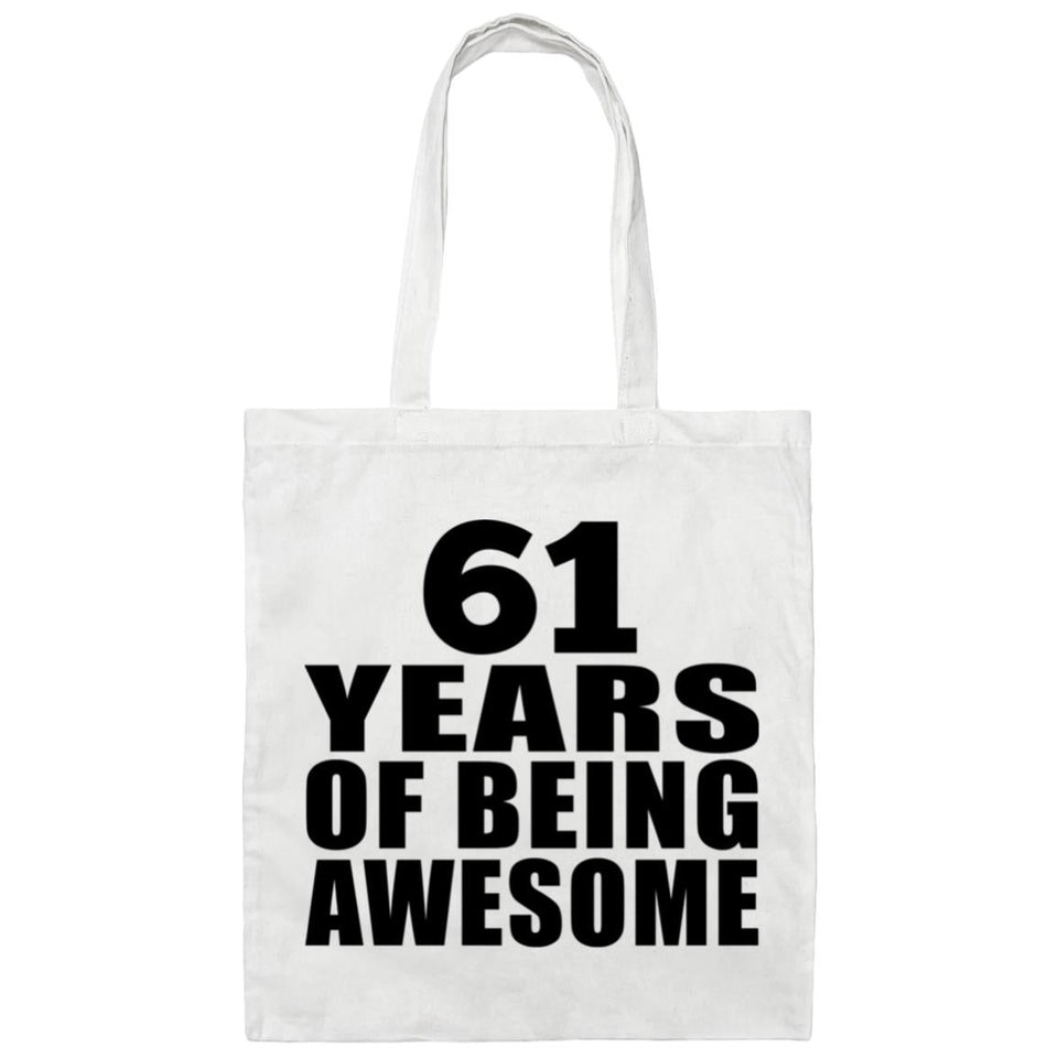61st Birthday 61 Years Of Being Awesome - Tote Bag White