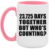 65th Anniversary 23,725 Days Together But Who's Counting - 15oz Accent Mug Pink
