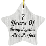 7th Anniversary 7 Years Of Being Mrs Perfect - Star Ornament F