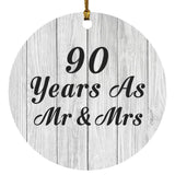 90th Anniversary 90 Years As Mr & Mrs - Circle Ornament F