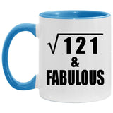 11th Birthday Square Root of 121 & Fabulous - 11oz Accent Mug Blue