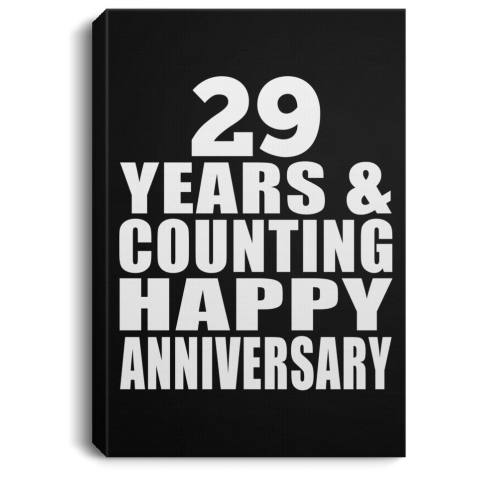 Happy 29th Anniversary 29 Years & Counting - Canvas Portrait
