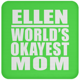 Ellen World's Okayest Mom - Drink Coaster