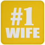 Number One #1 Wife - Drink Coaster