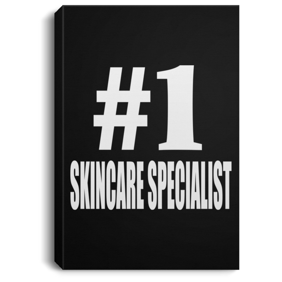 Number One #1 Skincare Specialist - Canvas Portrait