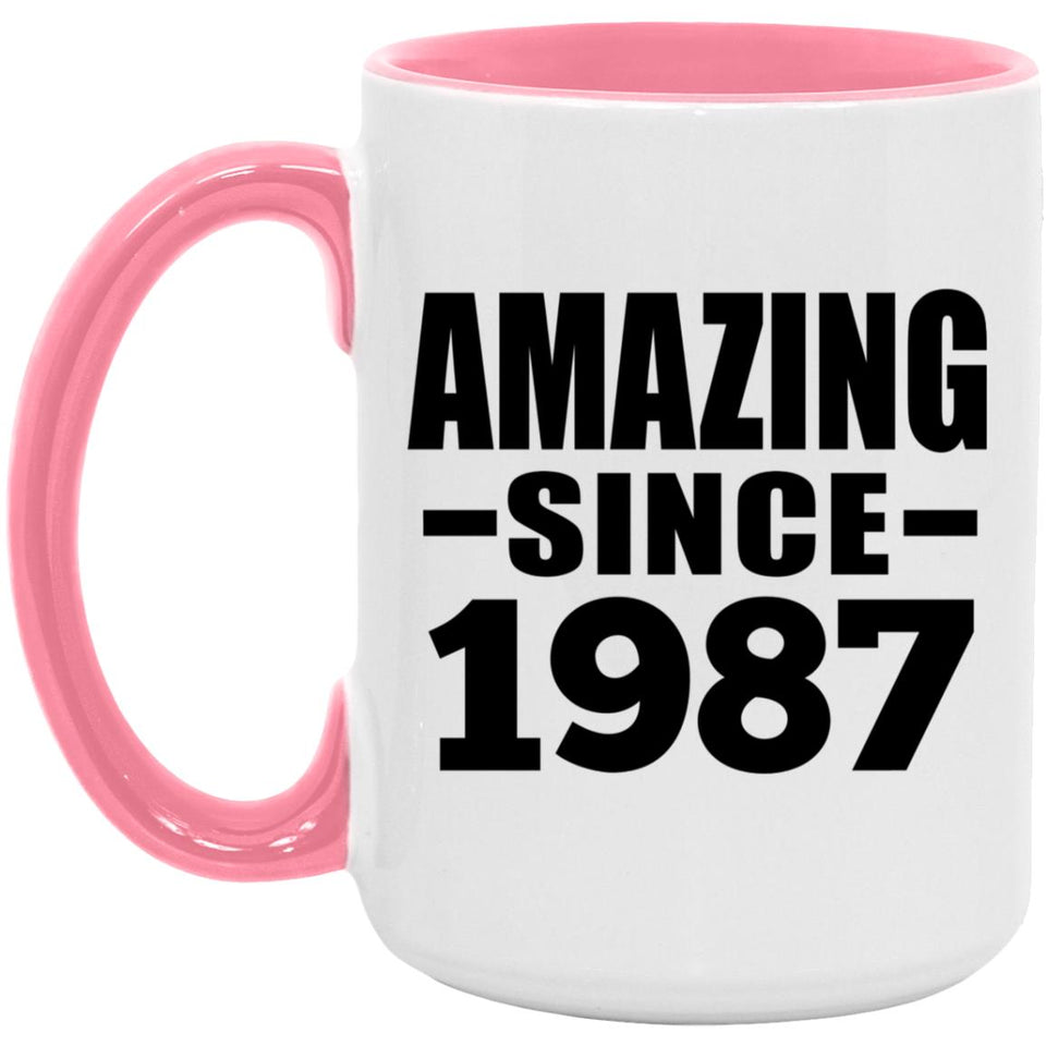 37th Birthday Amazing Since 1987 - 15oz Accent Mug Pink
