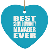 Best Social Community Manager Ever - Heart Ornament