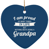 Proud of Many Things In Life, Nothing Beats Being a Grandpa - Heart Ornament