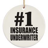 Number One #1 Insurance Underwriter - Circle Ornament
