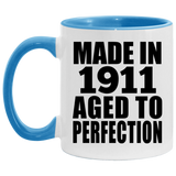 113th Birthday Made In 1911 Aged To Perfection - 11oz Accent Mug Blue