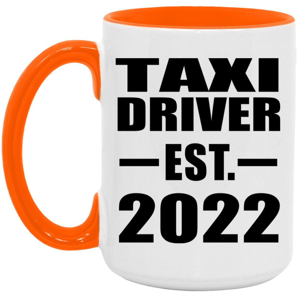 Taxi Driver Established EST. 2022 - 15oz Accent Mug Orange