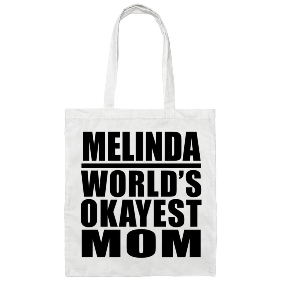 Melinda World's Okayest Mom - Tote Bag White