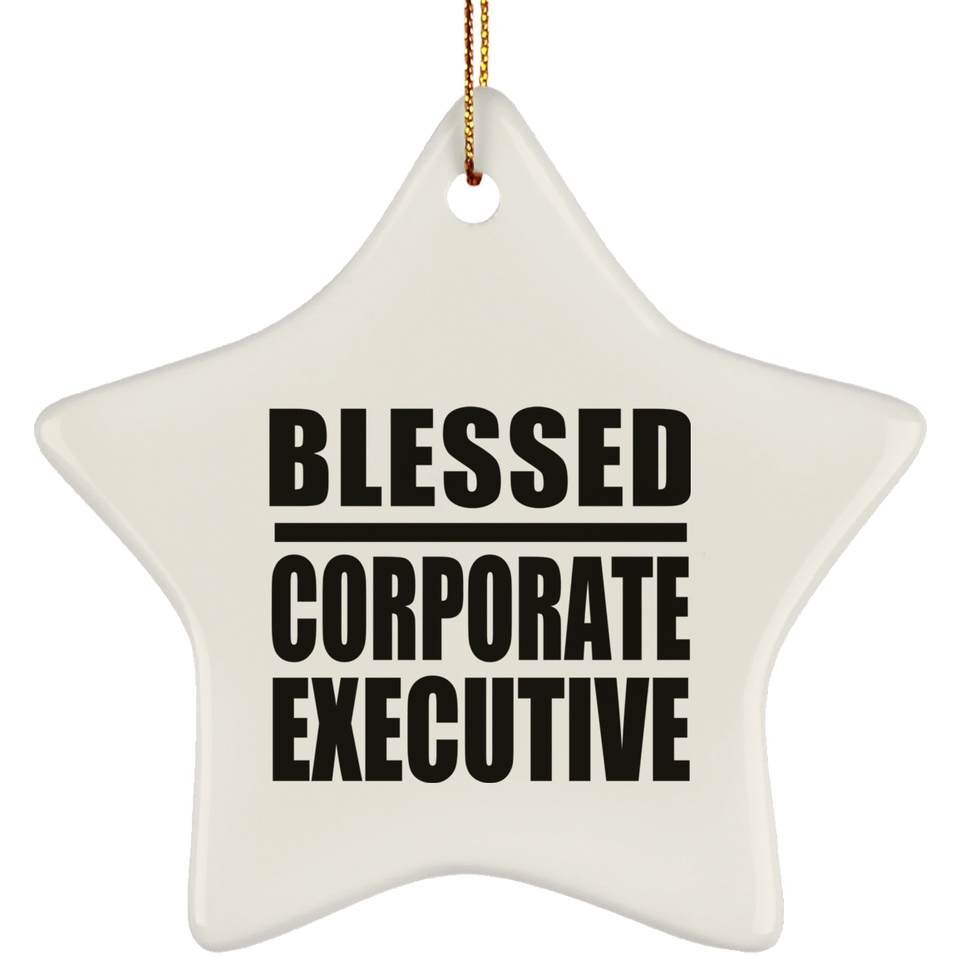 Blessed Corporate Executive - Star Ornament