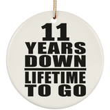 11th Anniversary 11 Years Down Lifetime To Go - Circle Ornament