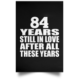 84th Anniversary 84 Years Still In Love After These Years - Poster Portrait