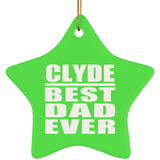 Clyde Best Dad Ever - Star Ornament