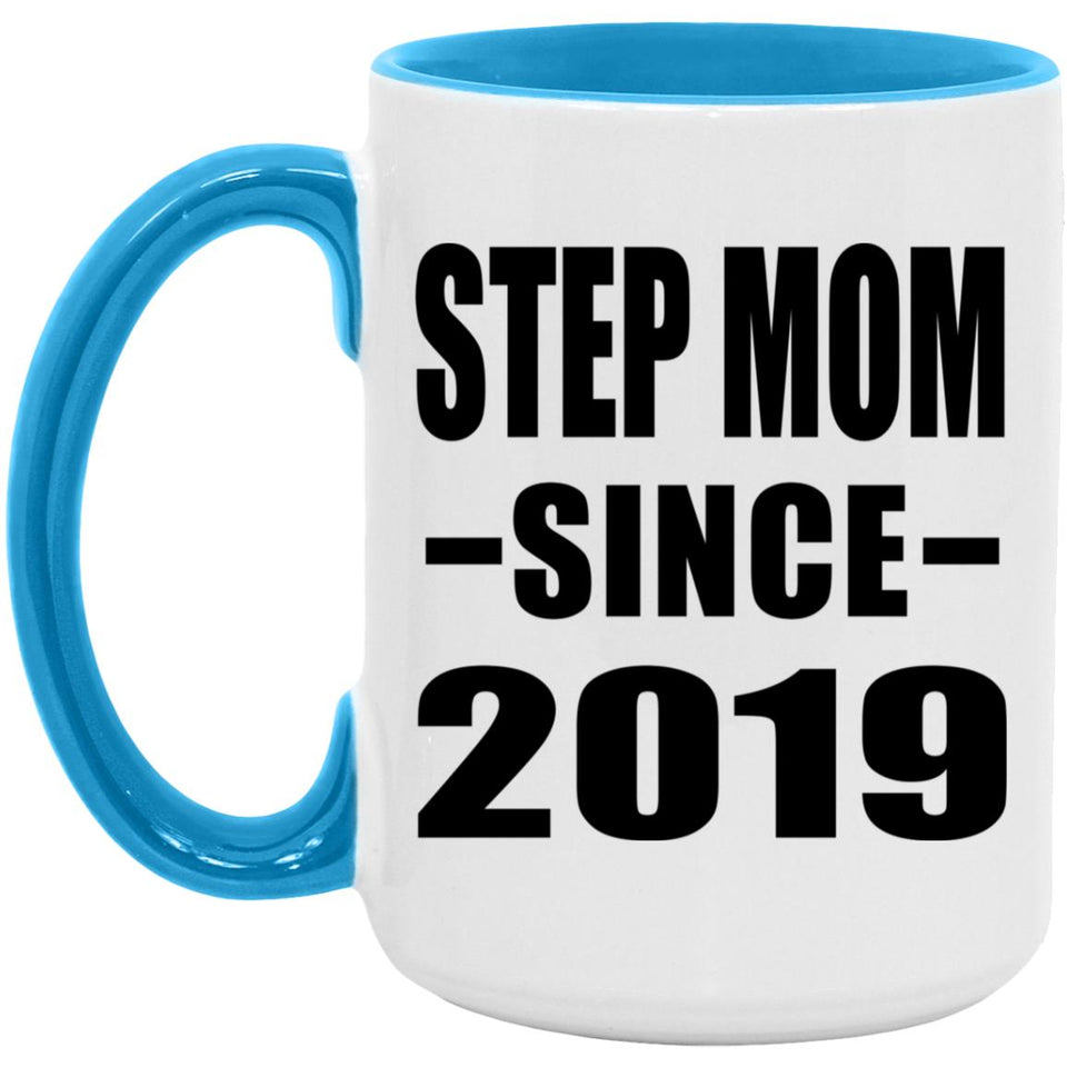 Step Mom Since 2019 - 15oz Accent Mug Blue