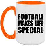 Football Makes Life Special - 15oz Accent Mug Orange