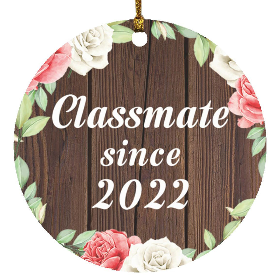 Classmate Since 2022 - Circle Ornament A