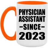 Physician Assistant Since 2023 - 15oz Accent Mug Orange