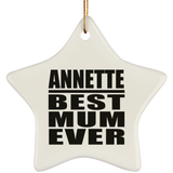 Annette Best Mum Ever - Star Ornament
