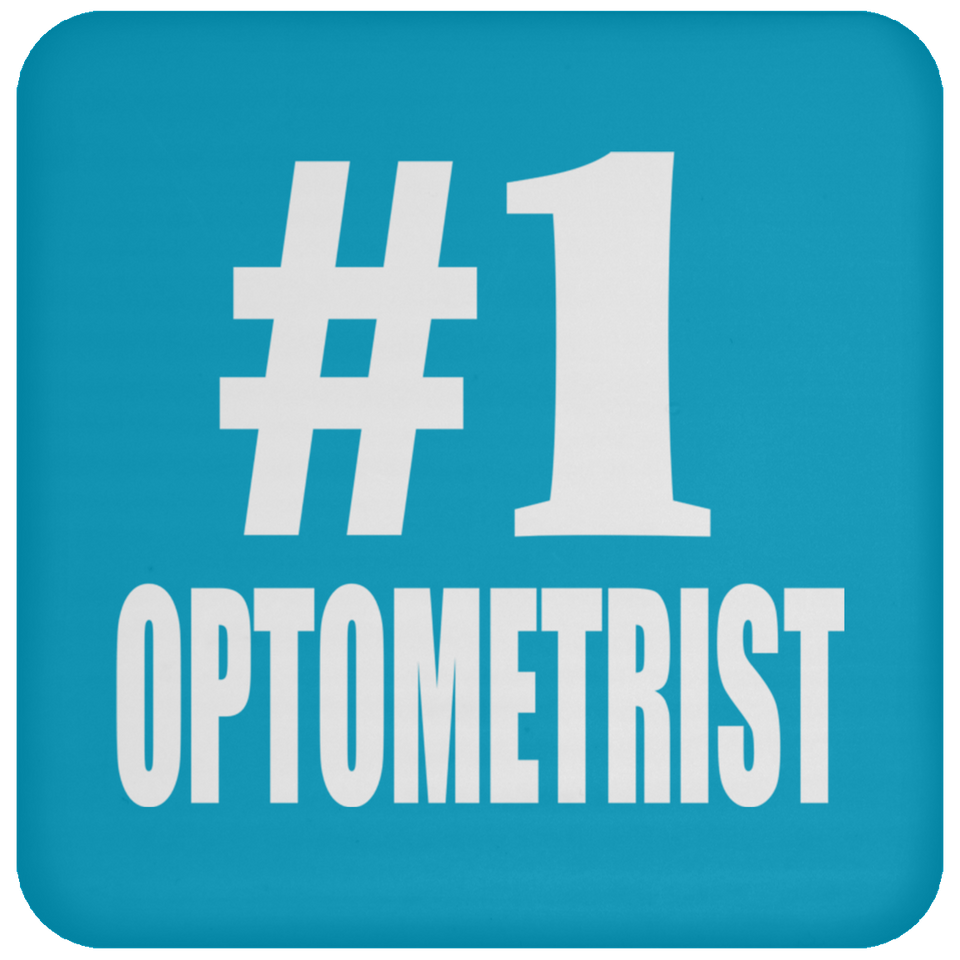 Number One #1 Optometrist - Drink Coaster