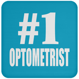 Number One #1 Optometrist - Drink Coaster