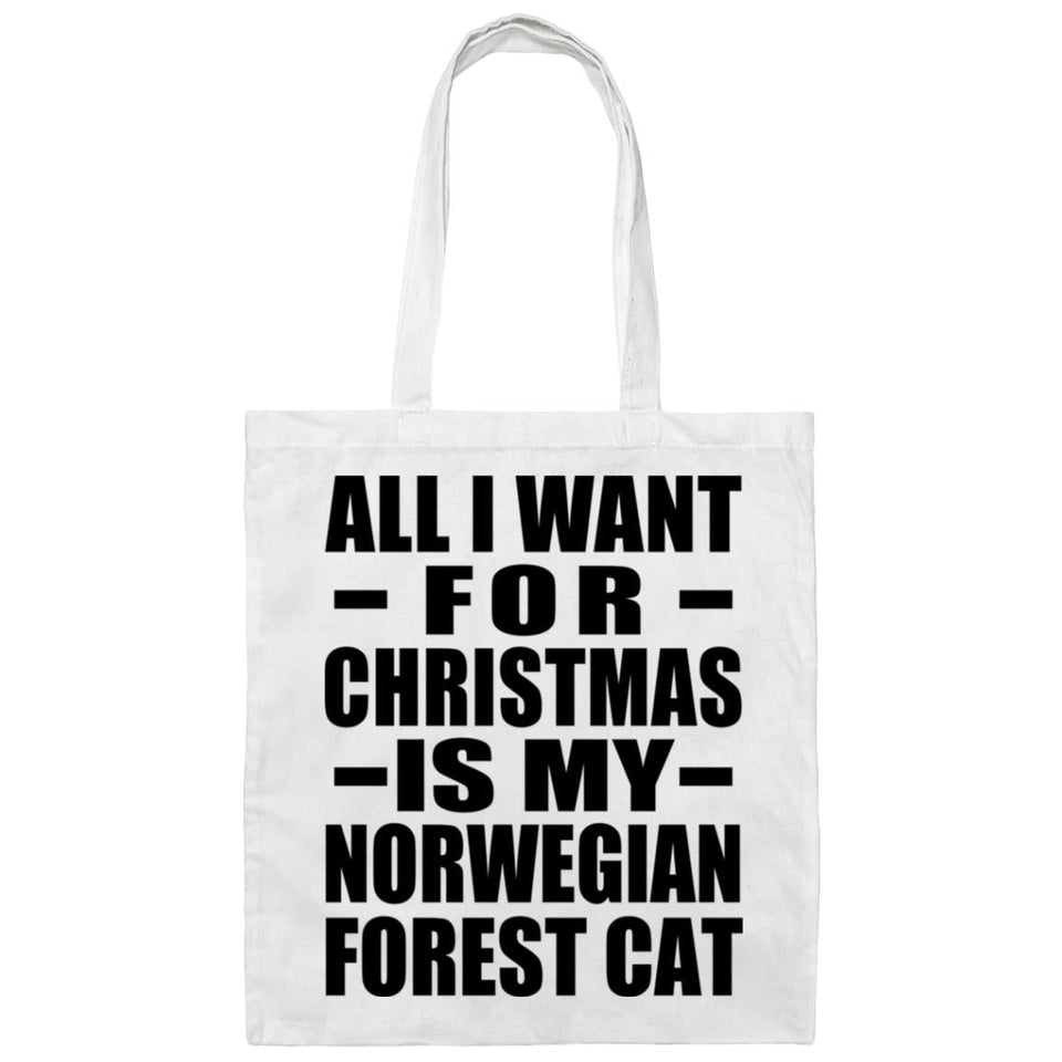 All I Want For Christmas Is My Norwegian Forest Cat - Tote Bag White