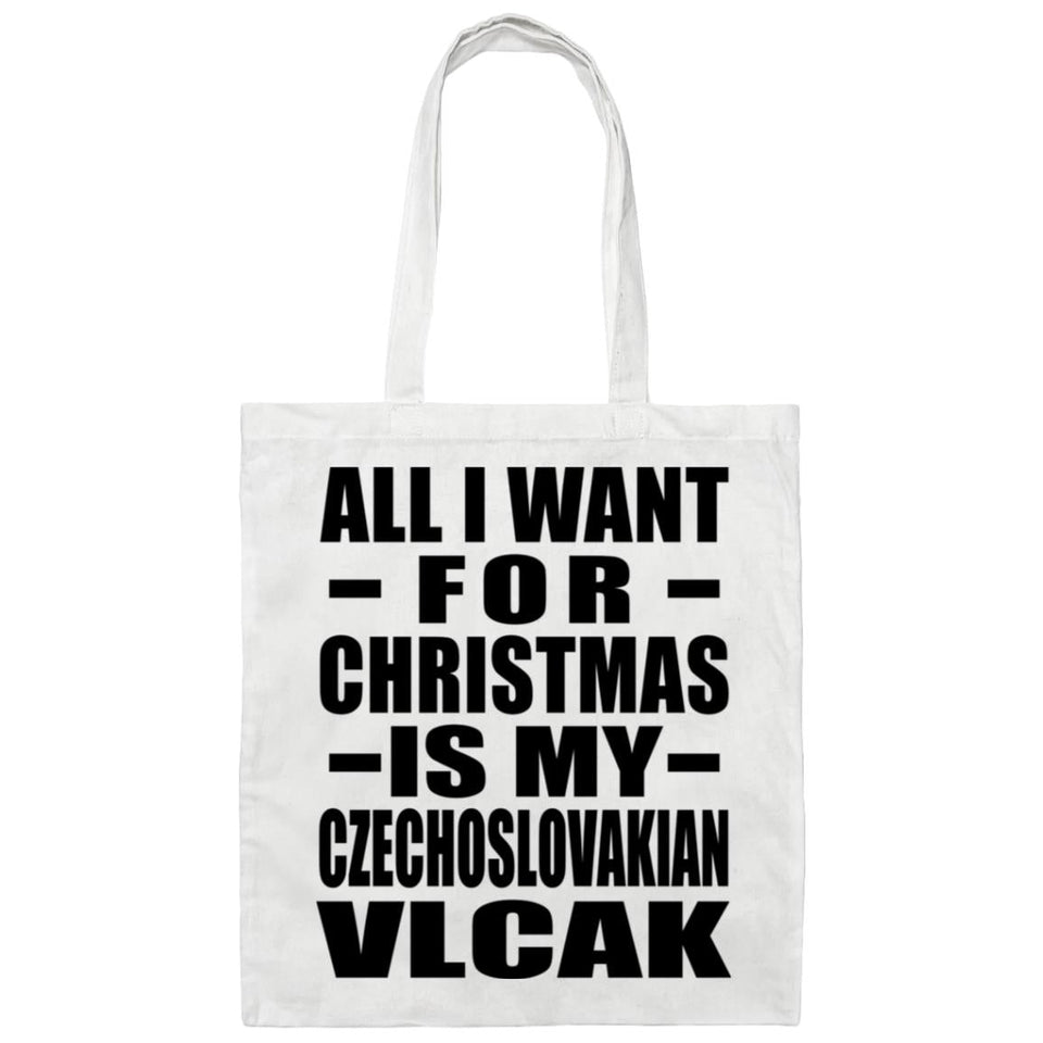 All I Want For Christmas Is My Czechoslovakian Vlcak - Tote Bag White