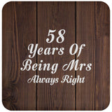 58th Anniversary 58 Years Of Being Mrs Always Right - Drink Coaster D