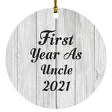 First Year As Uncle 2021 - Circle Ornament F