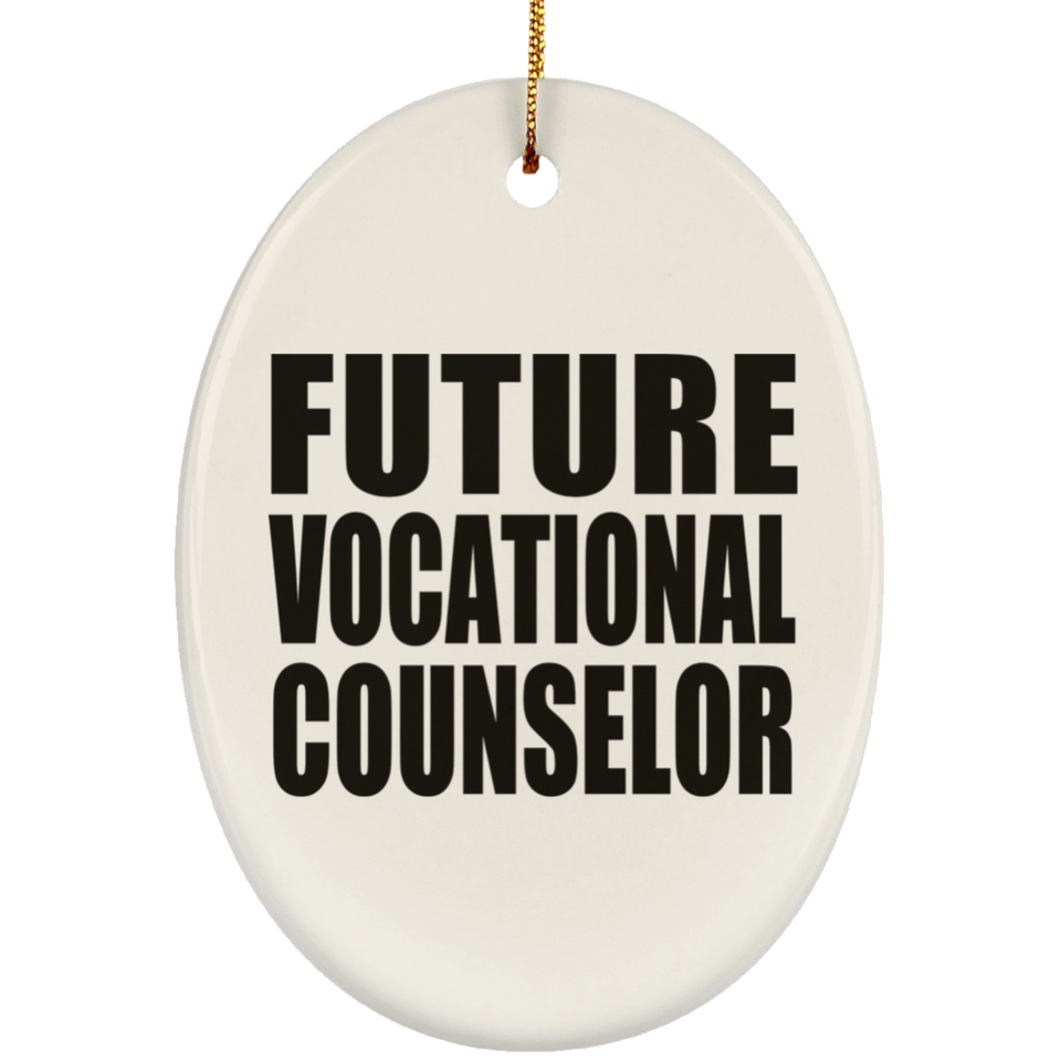 Future Vocational Counselor - Oval Ornament