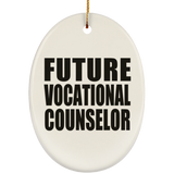 Future Vocational Counselor - Oval Ornament