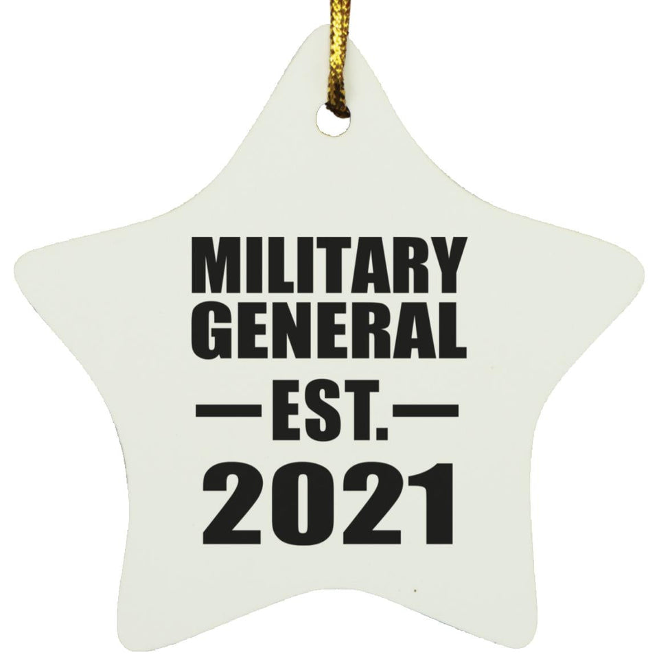 Military General Established EST. 2021 - Star Ornament