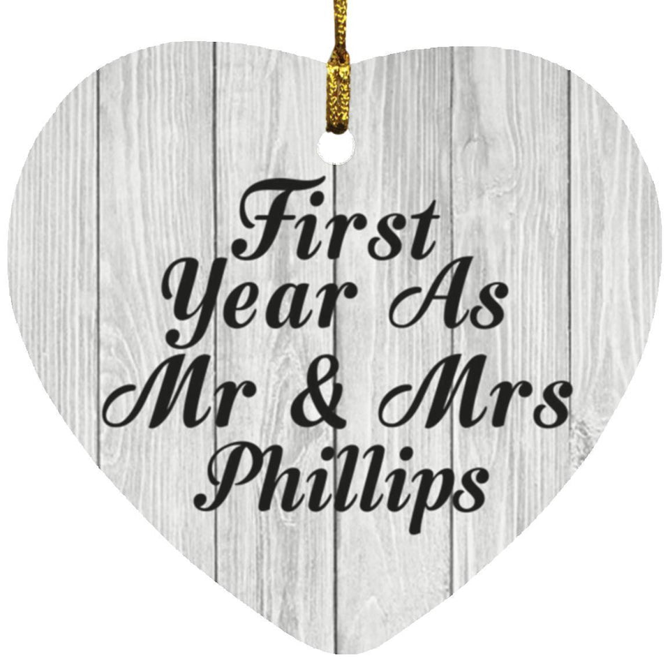 First Year As Mr & Mrs Phillips - Heart Ornament F