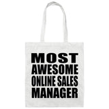 Most Awesome Online Sales Manager - Tote Bag White