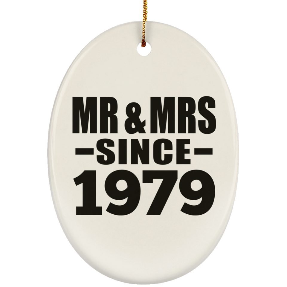 45th Anniversary Mr & Mrs Since 1979 - Oval Ornament