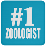 Number One #1 Zoologist - Drink Coaster