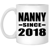 Nanny Since 2018 - 11 Oz Coffee Mug