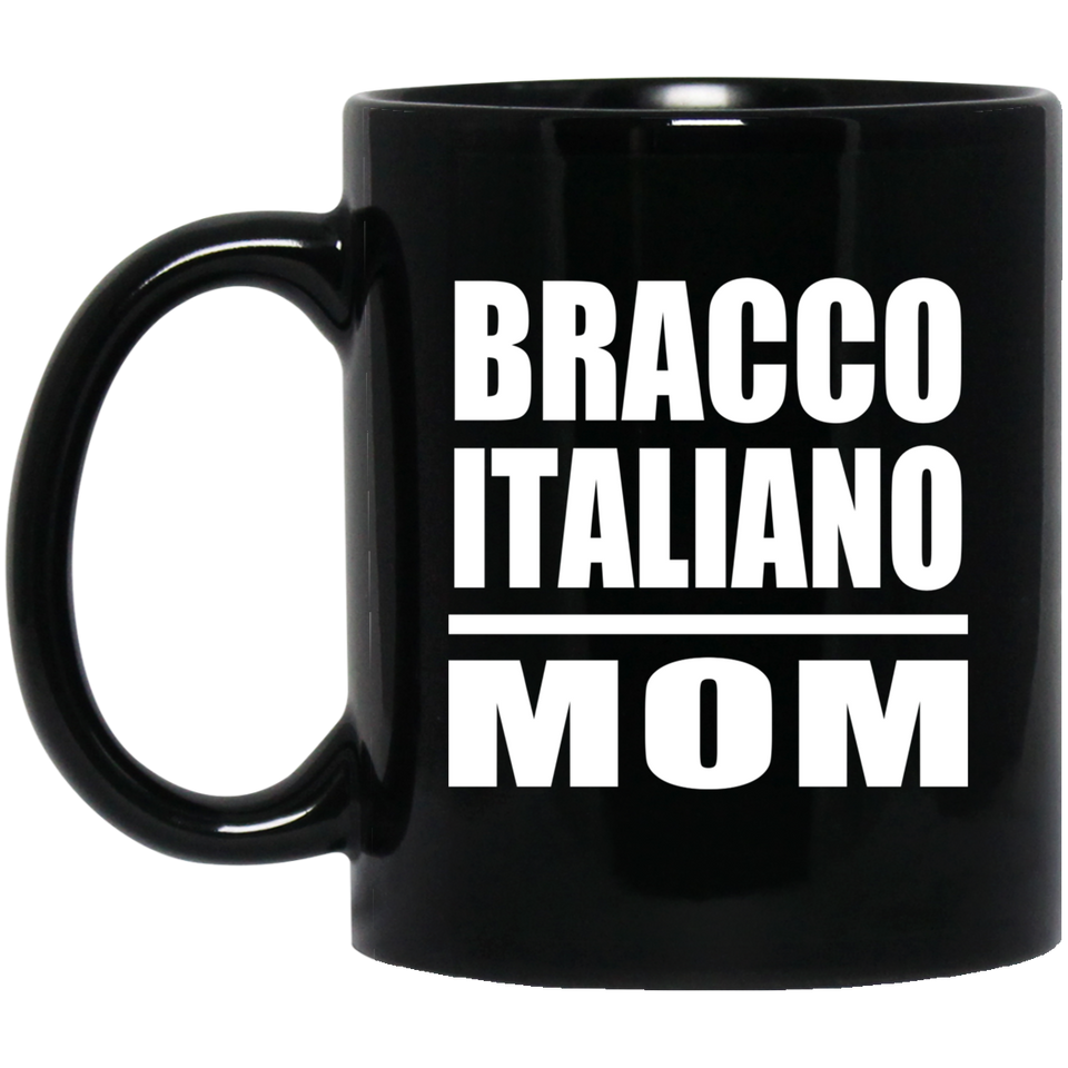 Bracco Italiano Mom - 11oz Coffee Mug Black