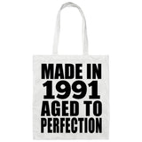 33rd Birthday Made In 1991 Aged to Perfection - Tote Bag White