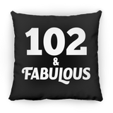 102nd Birthday 102 & Fabulous - Throw Pillow Black