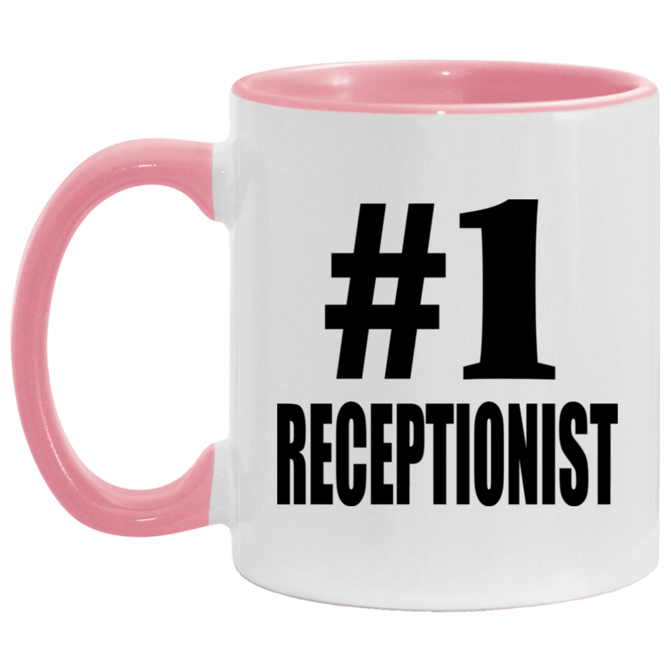 Number One #1 Receptionist - 11oz Accent Mug Pink